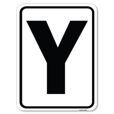 Sign With Letter Y Heavy-Gauge Aluminum Rust Proof Parking Sign